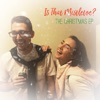 Is That Mistletoe? - EP