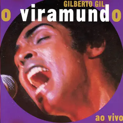 O Viramundo, Vol. 2 (Ao Vivo) - Gilberto Gil