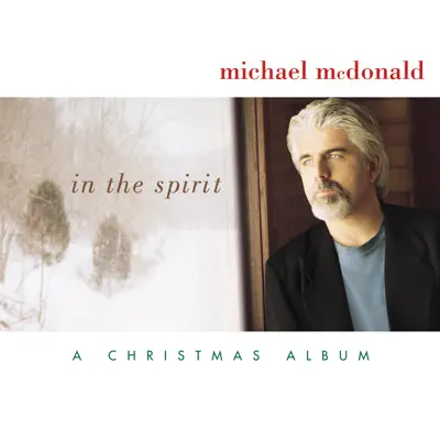 In the Spirit - A Christmas Album - Michael McDonald