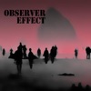 Observer Effect - EP