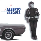 Alberto Vásquez - Olvídalo