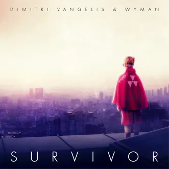 Survivor - Single by Dimitri Vangelis & Wyman album reviews, ratings, credits