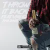 Throw It Back (feat. Rnb Base) - Single album lyrics, reviews, download