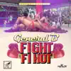 Stream & download Fight Fi Hot - Single