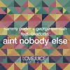 Ain't Nobody Else - EP (feat. Charlotte) album lyrics, reviews, download