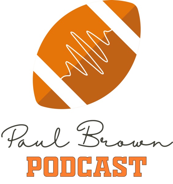 The Paul Brown Podcast - The First International Cleveland Browns Podcast