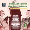 Schellack Schätze: Treasures on 78 RPM from Berlin, Europe and the World, Vol. 17, 2019