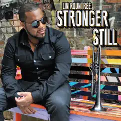 Stronger Still by Lin Rountree album reviews, ratings, credits