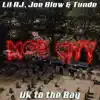 Mob City (UK To the Bay) - Single album lyrics, reviews, download