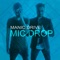 Mic Drop - Manic Drive lyrics