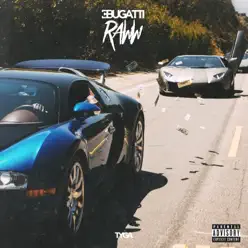 Bugatti Raww - Tyga Bugatti Raww - Tyga
