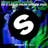 Do It (Life In Color Anthem 2013) song lyrics