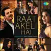 Raat Akeli Hai - Single (feat. Sophie Choudry) - Single album lyrics, reviews, download