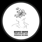Bootie Grove - Sunrise After Rave (Original Mix)
