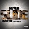 Never Slide (feat. Bri & Vic Damone Jr) - Highway Tone lyrics