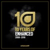 10 Years of Enhanced (2008 - 2018)