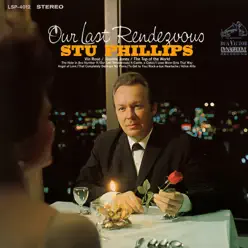 Our Last Rendezvous - Stu Phillips