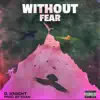 Without Fear - Single album lyrics, reviews, download