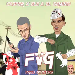FVG (feat. Ele A) - Single - Casper Mágico FVG (feat. Ele A) - Single - Casper Mágico