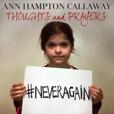 Thoughts and Prayers - Single - Ann Hampton Callaway