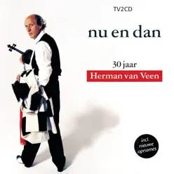 Nu en dan - 30 jaar Herman van Veen - Herman Van Veen