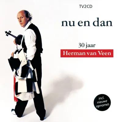 Nu en dan - 30 jaar Herman van Veen - Herman Van Veen