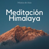 Meditación Himalaya - Música de Asia, Relajación Profunda, Espiritualidad y Tranquilidad, Música de Relajación Profunda, Yoga y Meditación artwork