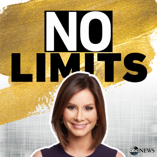 No Limits with Rebecca Jarvis by ABC News on Apple Podcasts