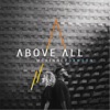 Above All - EP