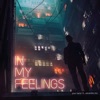 In My Feelings - Single