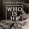 Who Is He - Single