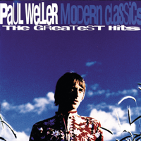 Paul Weller - Modern Classics: The Greatest Hits artwork