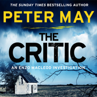 Peter May - The Critic: Enzo Macleod 2 (Unabridged) artwork