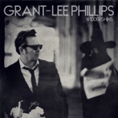 Grant-Lee Phillips - Scared Stiff