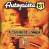 Autopista 61 (feat. Charlie McCoy & J.M.Baule) - Single album lyrics, reviews, download