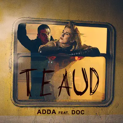 Te Aud (feat. DOC) - Single - ADDA