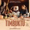 Timbuktu Fasso (feat. Fatoumata Diawara) - Amine Bouhafa lyrics