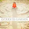 Goddess Garden (Zen Notes) album lyrics, reviews, download