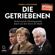 Robin Alexander - Die Getriebenen: Merkel und die Flüchtlingspolitik