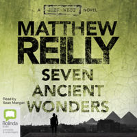 Matthew Reilly - Seven Ancient Wonders - Jack West Jr Book 1 (Unabridged) artwork