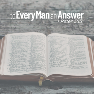 To Every Man An Answer podcast