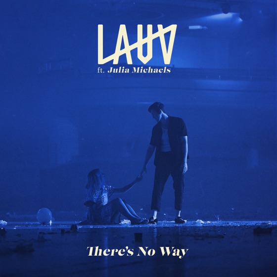 Cover artwork for There's No Way (feat. Julia Michaels)