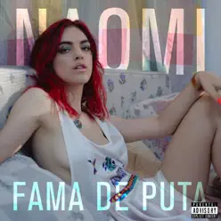 Fama de Puta - Single - Naomi Preizler Fama de Puta - Single - Naomi Preizler