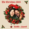 The Christmas Stick - Single