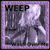 Wash over Me