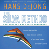 The Silva Method for Success and Self-Confidence - Hans DeJong