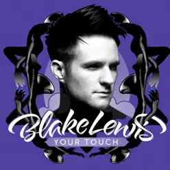 Your Touch - Single - Blake Lewis