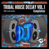 Tribal House Deejay, Vol. 1, 2018