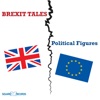 Political Figures - Brexit Tales