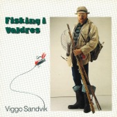 Viggo Sandvik & Inger Lise Rypdal - Fisking I Valdres